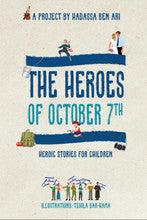 The Heroes of October 7th- Heroic Stories for Children H/C