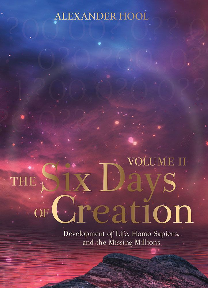 The Six Days of Creation, Volume 2