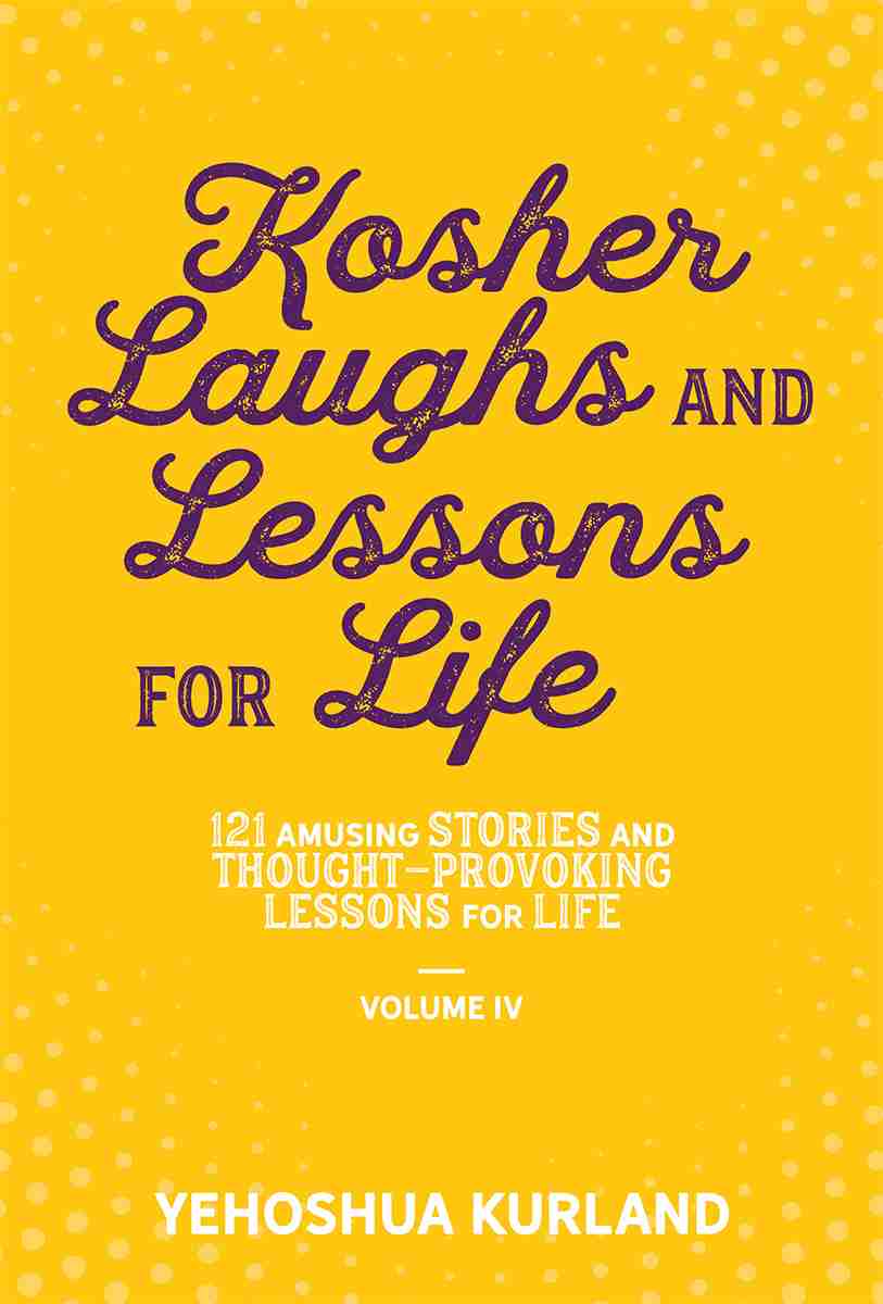 Kosher Laughs and Lessons for Life – 4
