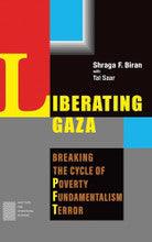 LIBERATING GAZA, SHRAGA F. BIRAN (YEDIOT)