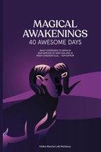Magical Awakenings 40 Awesome Days, Weinberg