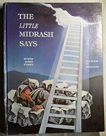 The Little Midrash Says- Beraishis