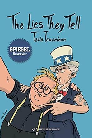 The Lies They Tell