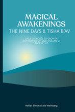 Magical Awakenings The 9 Days & Tisha Ba'Av, Weinberg