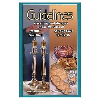 Guidelines to Candle Lighting & Separating Challah