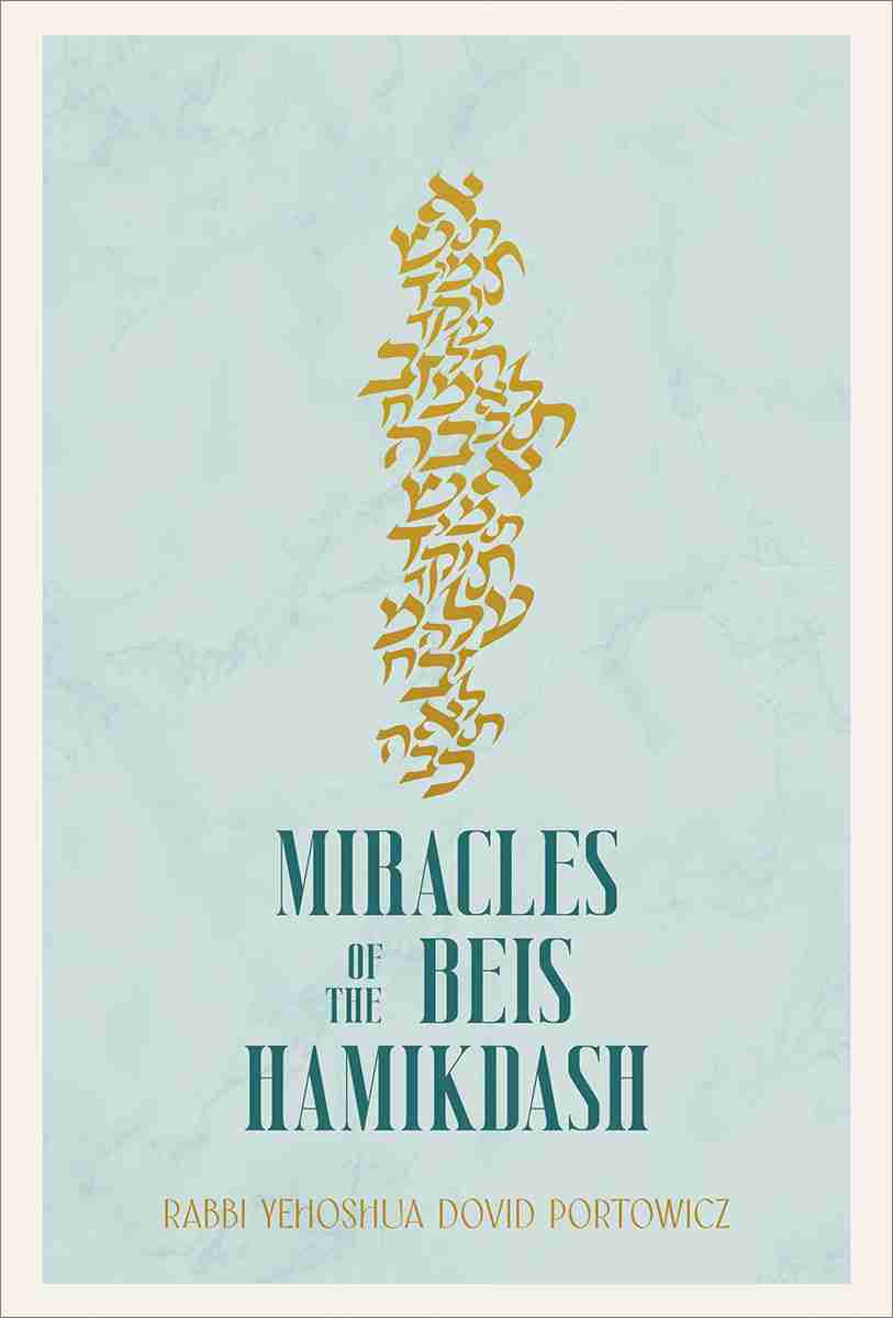 Miracles of the Beis Hamikdash