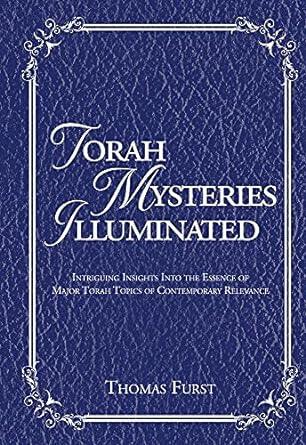 Torah Mysteries Illuminated