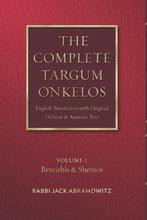 The Complete Targum Onkelos Vol. 1 Bereishos and Shemos By R' Jack Abramowitz