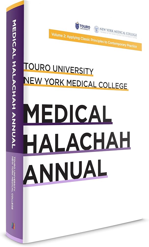 Medical Halachah Annual, Volume 2: Applying Classic Principles to Contemporary Practice