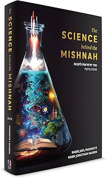 The Science Behind the Mishnah