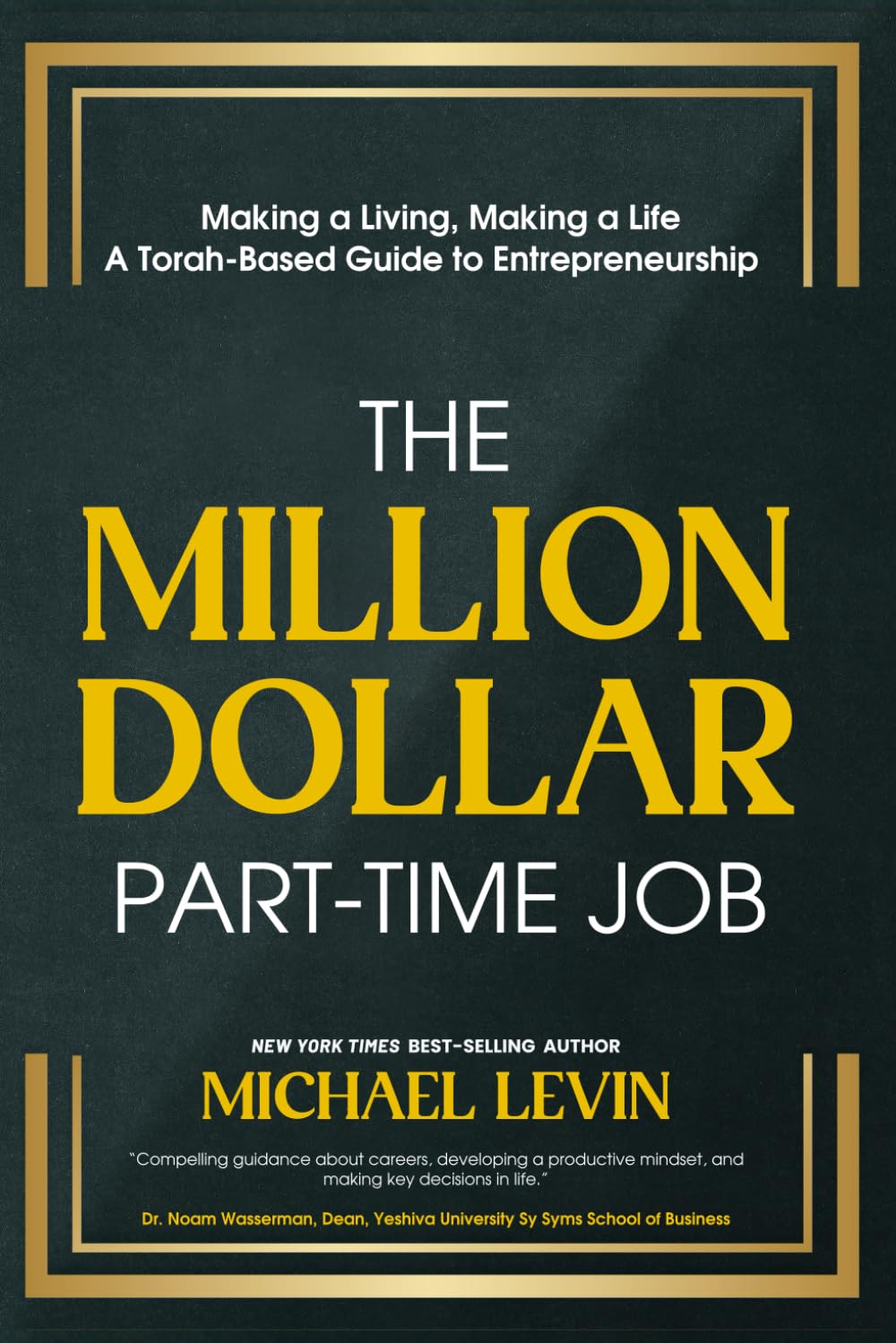 The Million Dollar Part-Time Job Levin-Paperback