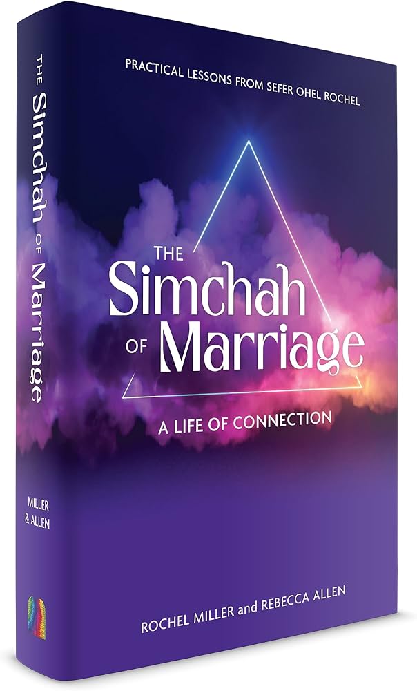 The Simchah of Marriage