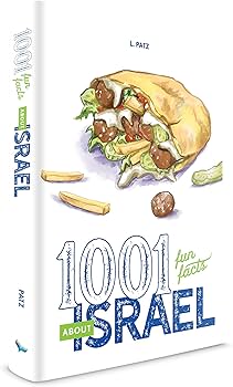 1,001 Fun Facts About Israel