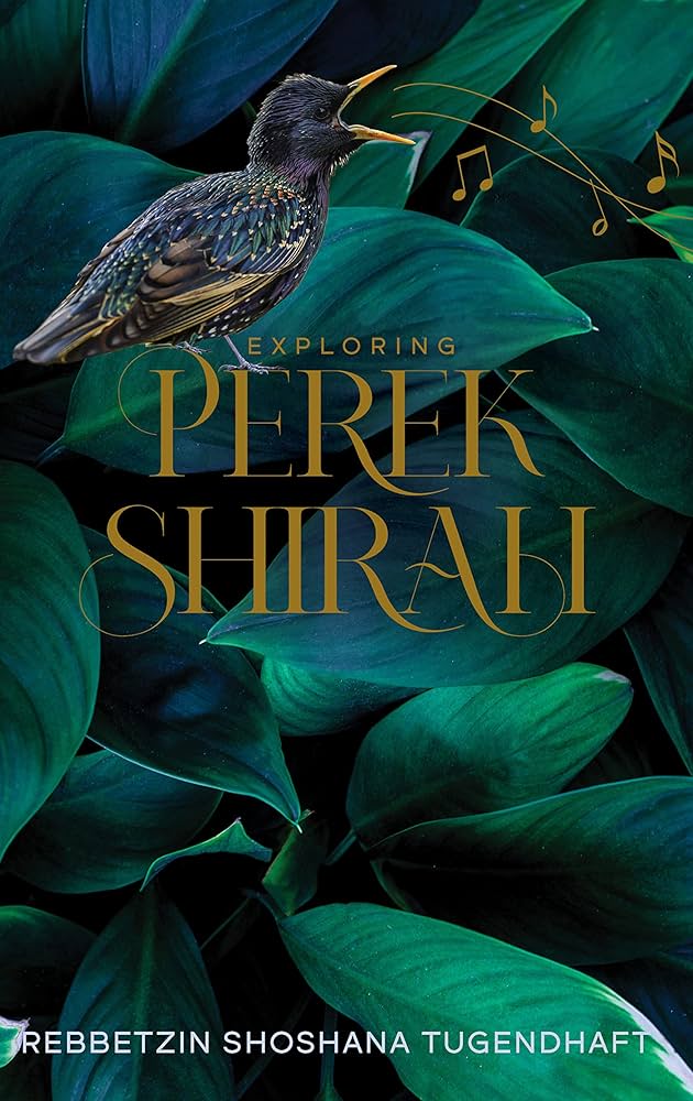 Exploring Perek Shirah