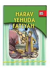 The Eternal Light #85 Harav Yehuda Fatiyah