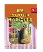 The Eternal Light #86 Rav Zelmaleh of Volozhin
