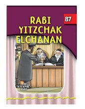 The Eternal Light #87 Rav Yitzchak Elchanan