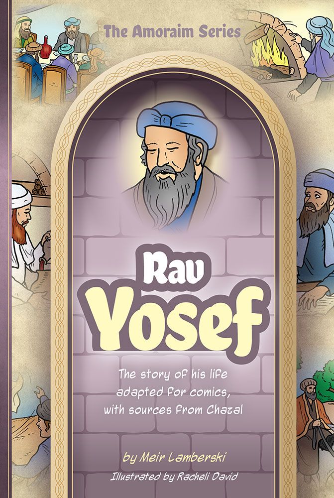 Amoraim Series: Rav Yosef