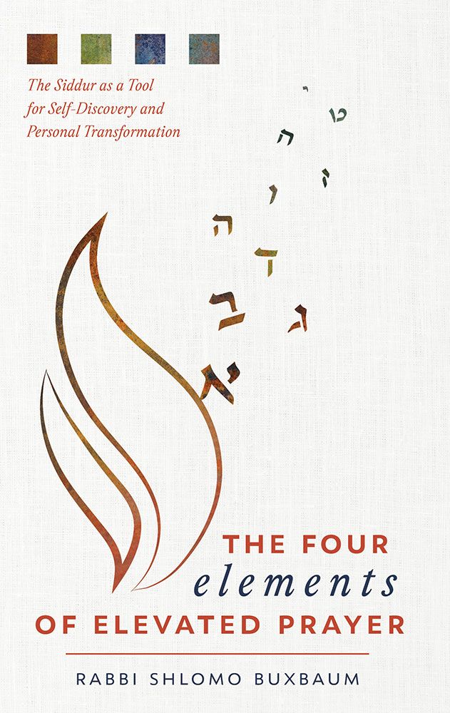 The Four Elements of Elevated Prayer