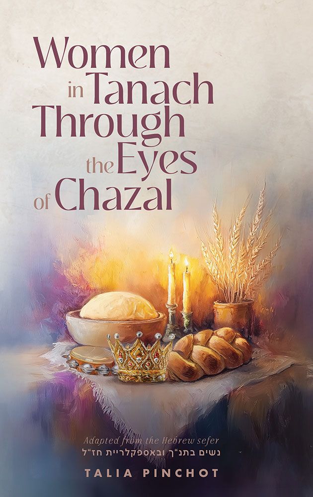 Women in Tanach Through the Eyes of Chazal
