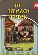 The Eternal Light #89 The Tzemach Tzedek