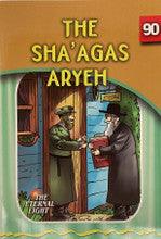 The Eternal Light #90 The Sha'agas Arye