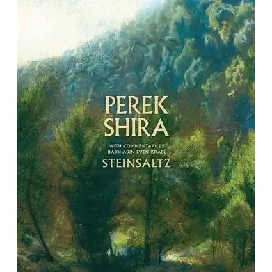 Perek Shira, H/E-Steinzaltz Commentary