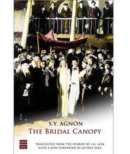 The Bridal Canopy By S. Y. Agnon