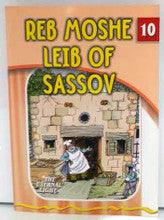 The Eternal Light #10 Reb Moshe Leib of Sassov