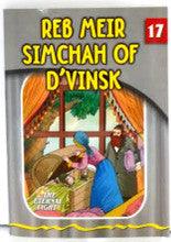 The Eternal Light #17 Reb Meir Simchah Of D'Vinsk