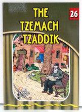 The Eternal Light #26 The Tzemach Tzaddik