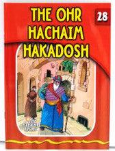 The Eternal Light #28 The Ohr Hachaim Hakadosh
