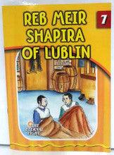 The Eternal Light #7 Reb Meir Shapira of Lublin