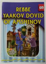 The Eternal Light #69 Rebbe Yaakov Dovid Of Amshinov