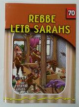 The Eternal Light #70 Rebbe Leib Sarahs