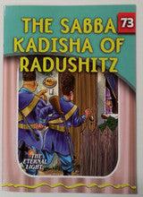 The Eternal Light #73 The Sabba Kadisha Of Radushitz