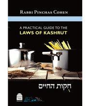 A Practical Guide to the Laws of Kashrut R' Pinchas Cohen