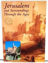 Jerusalem And Its Surroundings Through The Ages