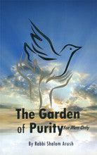 The Garden Of Purity For Men Only by Rabbi Shalom Arush