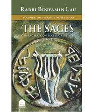 The Sages Volume 1 The Second Temple Period- Rabbi Binyamin Lau
