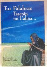 Tus Palabras Traeran mi Calma by Joseph Jaim Zonana-To serve God with joy & tranquility