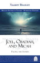 Joel, Obadiah, and Micah Facing the Storm By Yaakov Beasley