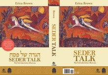Seder Talk the Conversational Haggadah by Dr. Erica Brown
