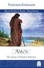 Amos: The Genius of Prophetic Rhetoric, Etshalom