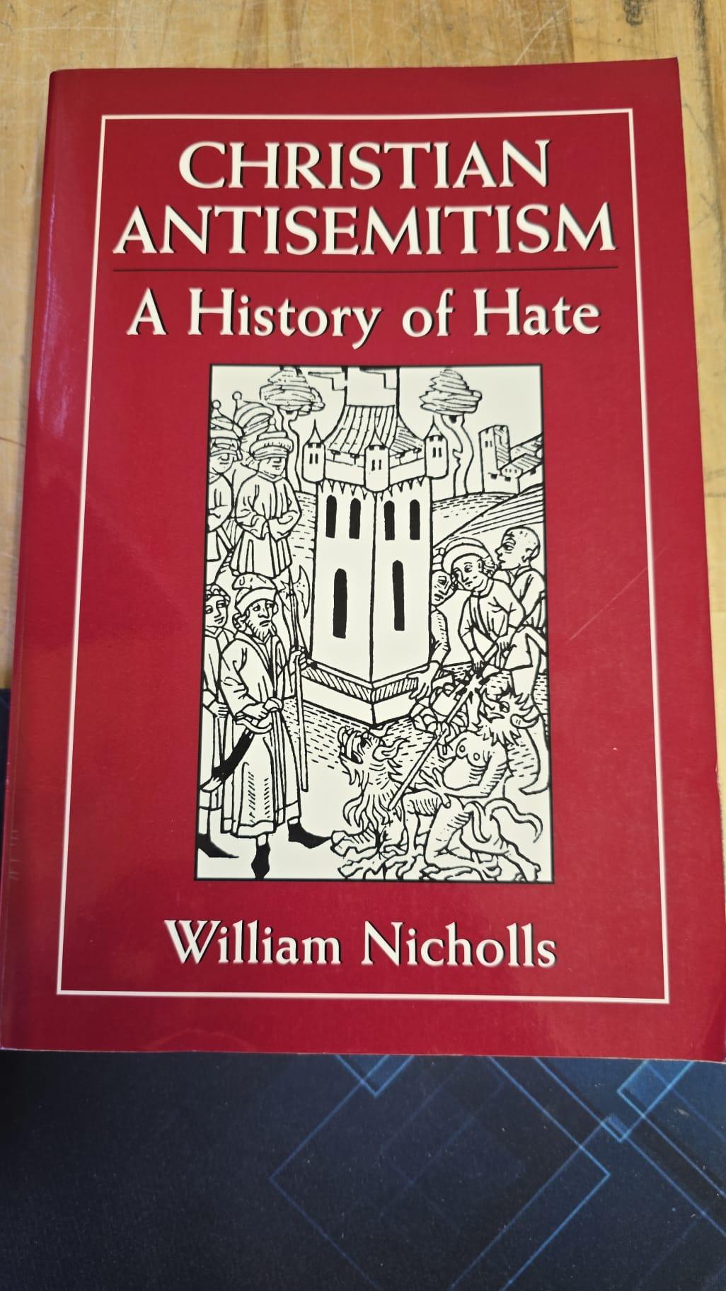 Christian Antisemitism: A History of Hate