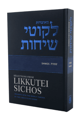 Selections from Likkutei Sichos - Shmos