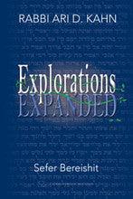 Explorations Expanded (Bereishit) P/B -Kahn