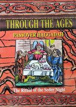 Through The Ages Passover Haggadah