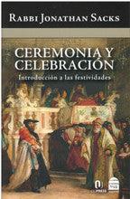 Caremonia Y Celebracion by Jonathan Sacks