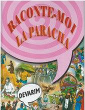 Tell Me The Story Of The Parasha Devarim H/C French